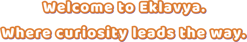 Welcome to Eklavya